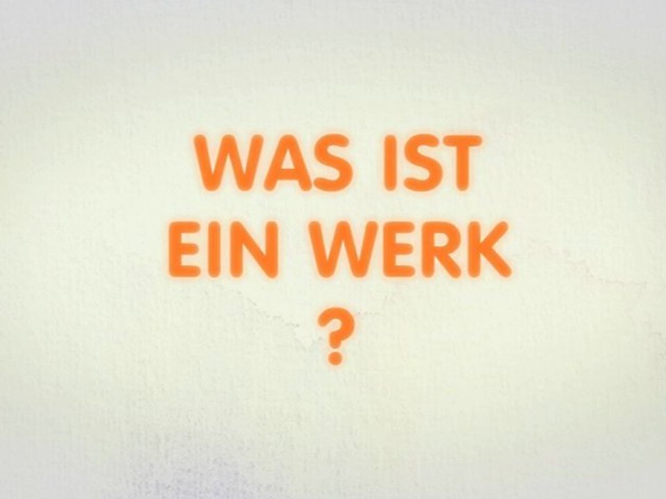 Was ist ein Werk?