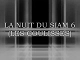 Les coulisses de la nuit du Siam (2)