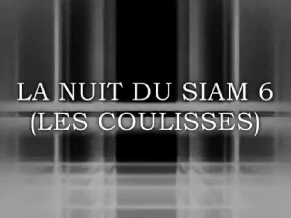 Les coulisses de la nuit du Siam (2)