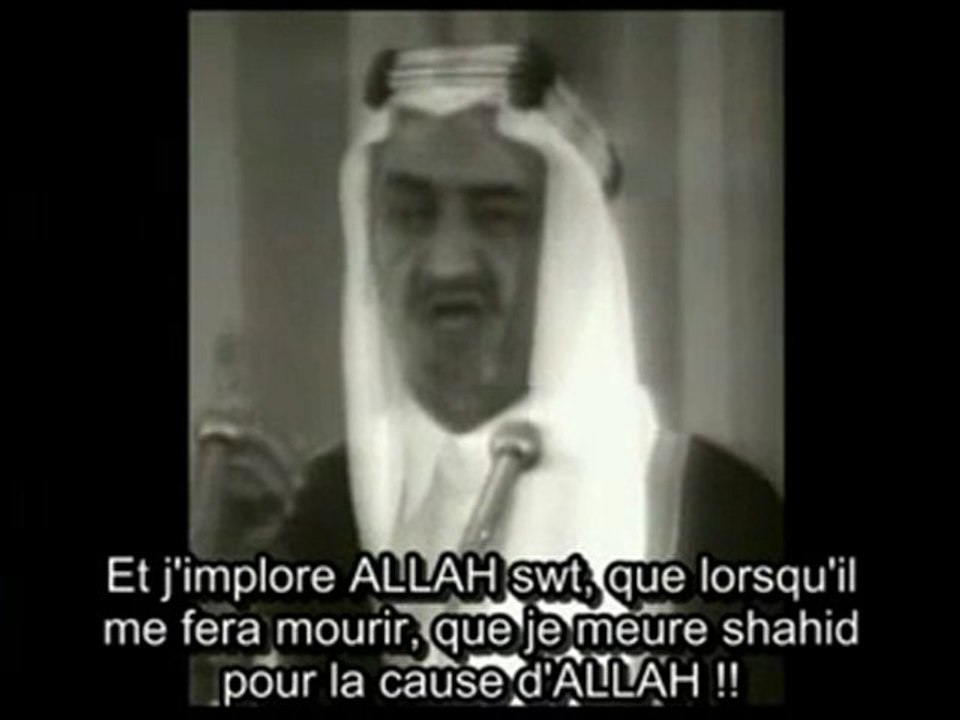 Le roi Fayçal (d'arabie saoudite) appellant au jihad.