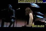 Patti SMITH -Because the Night- live