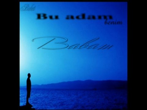 TayLan Türkmen - BU ADAM BENİM BABAM 2010