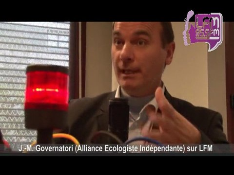 (Part.1) Jean-Marc Governatori (Alliance Ecologiste) sur LFM