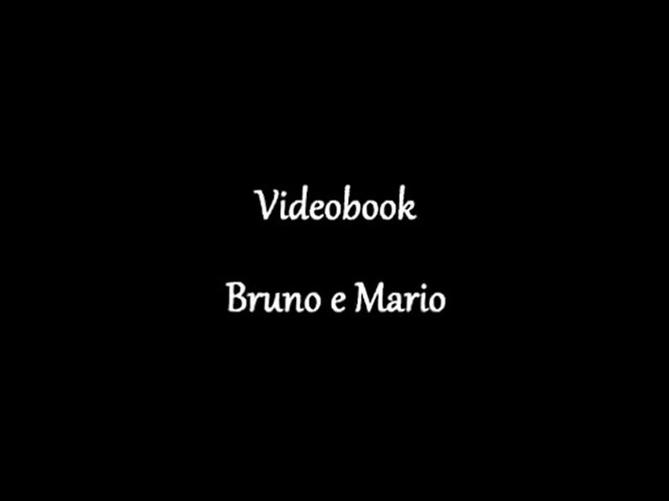 Videobook Bruno e Mario