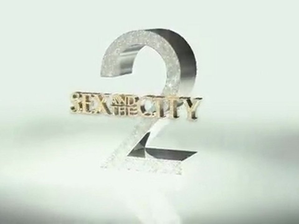 Sex and the City 2 - #2 Trailer