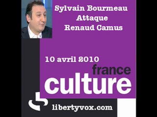 Bourmeau Attaque Renaud Camus 10 avril 2010