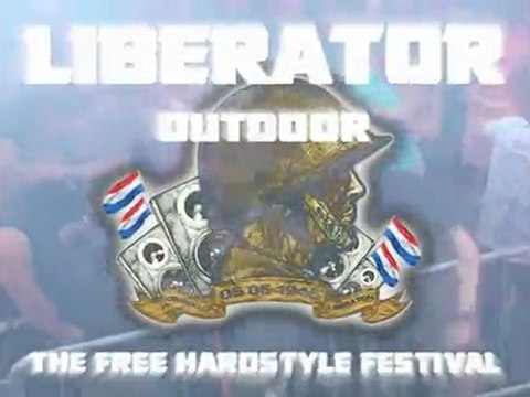 LIBERATOR OUTDOOR THE FREE HARDSTYLE FESTIVAL 2010 GRATUIT