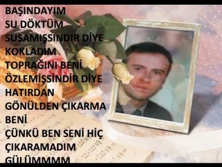 SEN BENİ AZRAİLLE ALDALTTINYA GÜLÜM SENİ HİÇ AFFETMEYECEM