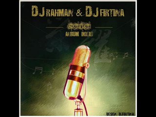 DjRahman&DjFirtina-Gel Diyemem 2010 Demo