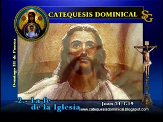 Videocatequesis Evangelio domingo 3º de Pascua C