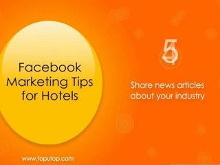 Facebook Marketing Tips for Hotels