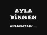 ANLAMAZDIN / AYLA DİKMEN & Nostalji Kahvesi