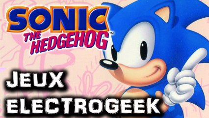 Jeux Electrogeek 41 test "Sonic the Hedgehog" [MD]