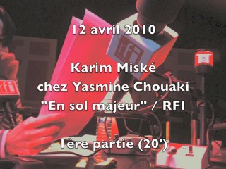 "En Sol majeur" Karim Miské, Yasmine Chouaki (1/3)