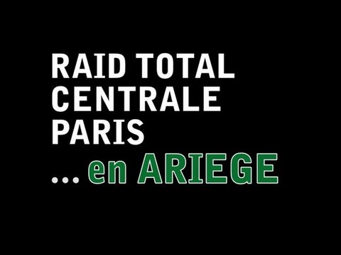 RAID TOTAL CENTRALE PARIS 2010 en ARIEGE