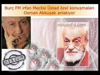 Osman Akkuşak anlatıyor Necip Fazıl Kısakürek  www.n-f-k.com