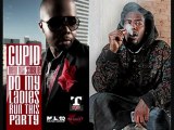 Cupid - Do My Ladies Run This Party (Feat. T. Hustle)