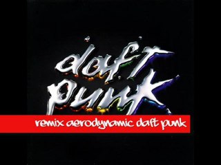 Remix Aerodynamic Daft Punk