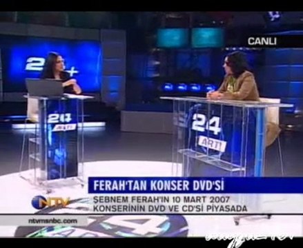 Şebnem Ferah- NTV 24 Programı 25 09 2007