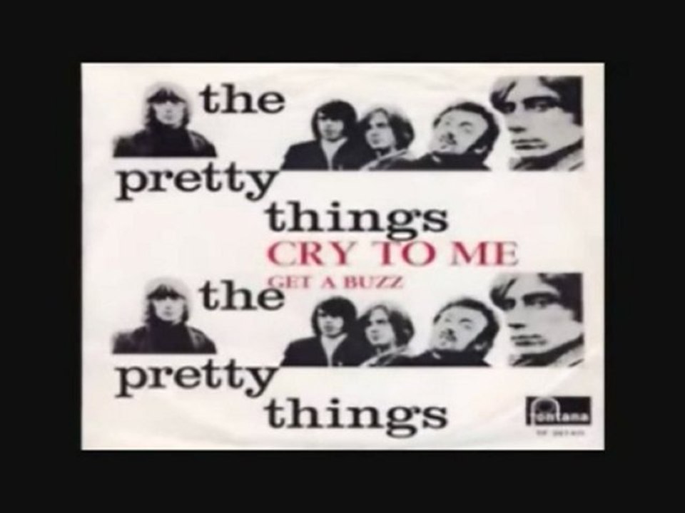 Pretty  Things - Cry to me