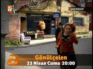 Gönülçelen 9.Bölüm Fragmanı 23 Nisan 2010 Gönülçelen.info da