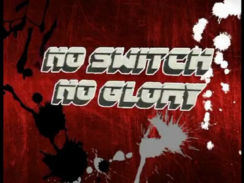 Evènement SWF No switch no glory