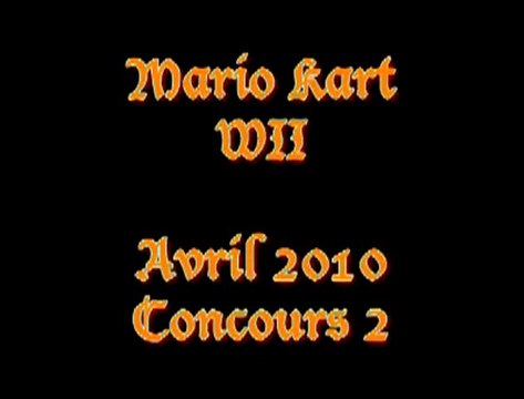 Mario Kart WII - Concours d'Avril 2010 n° 2