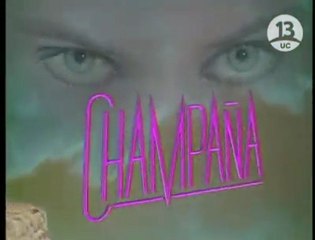 Champaña (Canal 13, Chile - 1994) - Opening