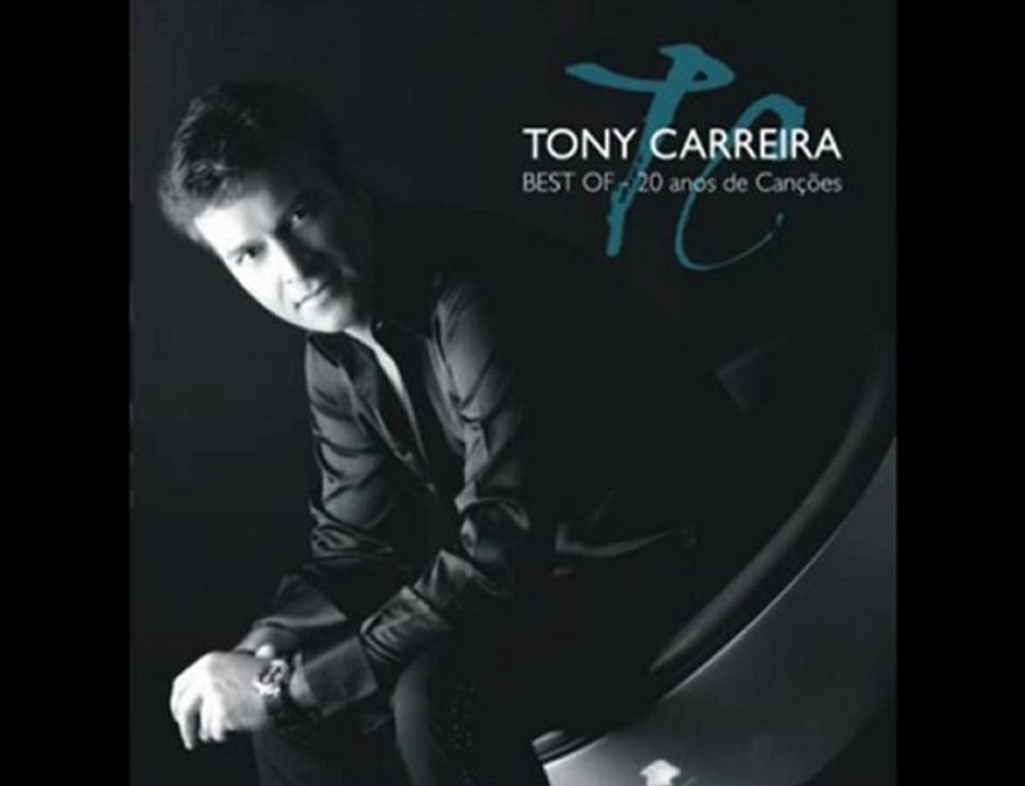 TonY Carreira   Depois de Ti Mais Nada