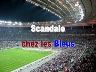 Scandale chez le Bleus de l'équipe de France