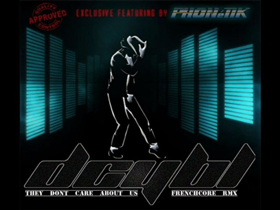 DCYBL - THEY DON'T CARE ABOUT US REMIX feat Phonétik