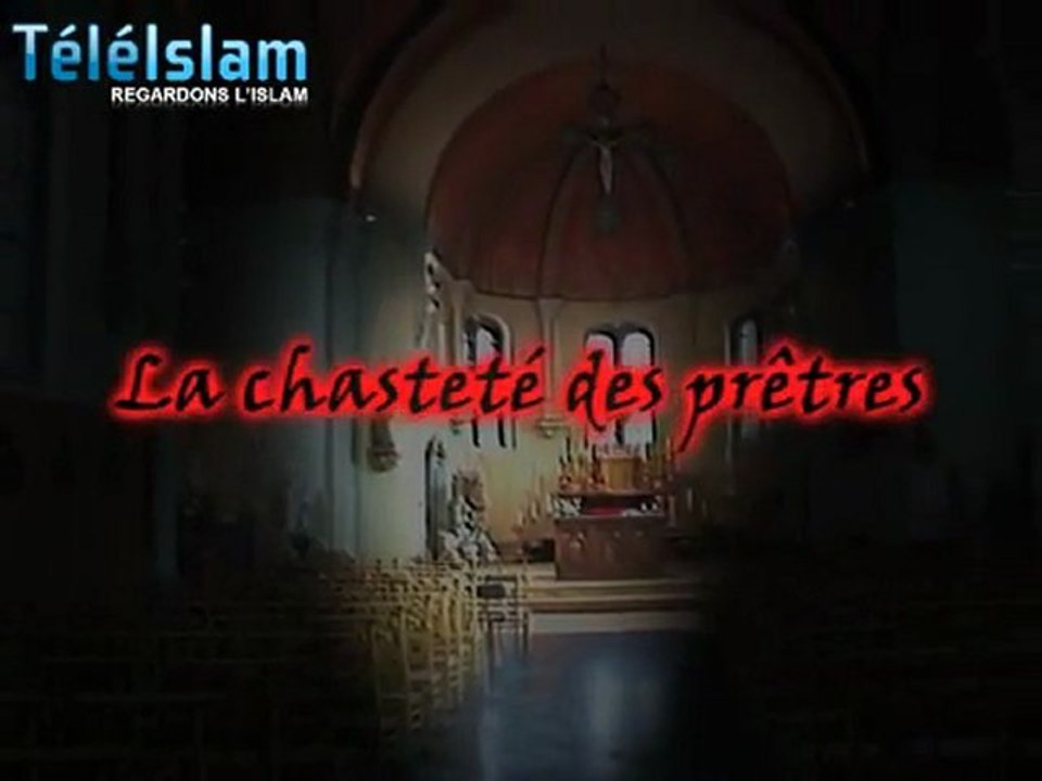 "La chasteté des prêtres."