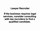 Lawyer Recruiter and Legal Recruiter