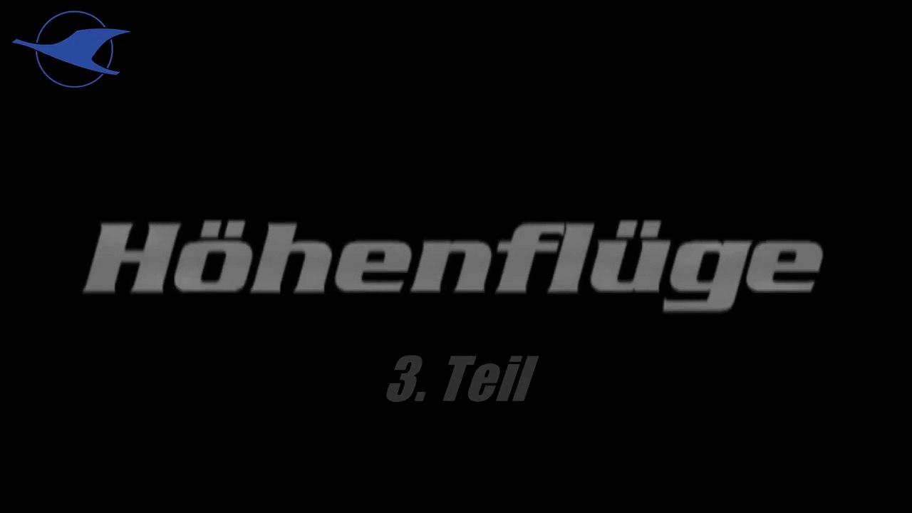 Daec-spielfilm höhenflüge (3. teil)
