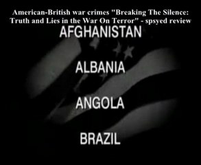 "Breaking the Silence, Truth, Lies, War on Terror" spsyed