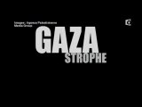 Gaza-Strophe Le Jour D'apres 1 3