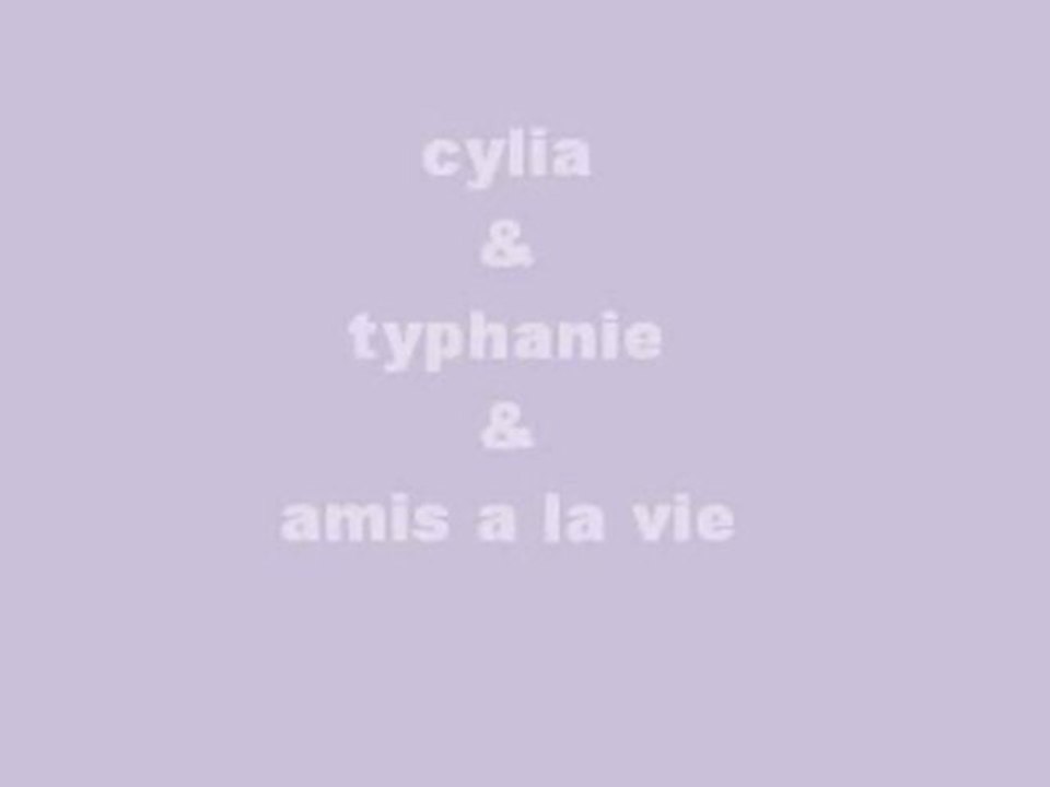 cylia tifa amis pour la vie