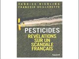 DANGERS :Pesticides, revelation sur un scandale francais 1-2