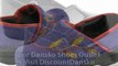 Find Dansko shoes on sale here at our Dansko shoes outlet s