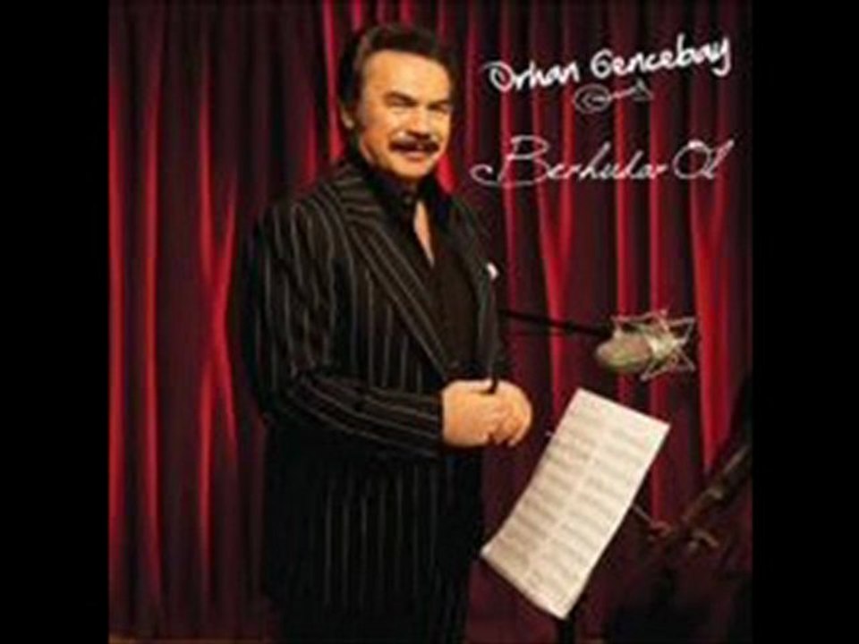 orhan gencebay berhudar ol 2010
