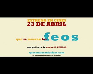 Que Se Mueran Los Feos Spot3 [10seg] Español