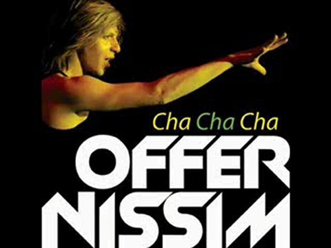 Offer Nissim - Cha cha cha (Musica) Tecktonik