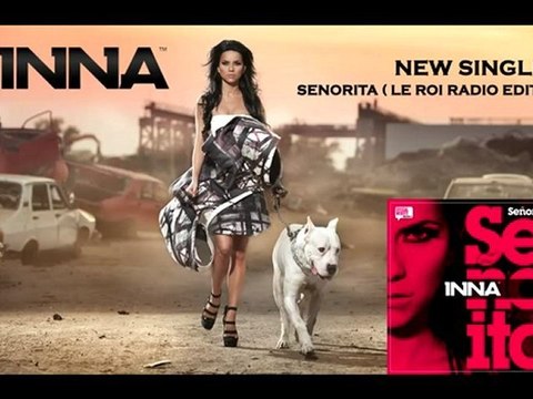 INNA - Senorita ( NEW SINGLE )