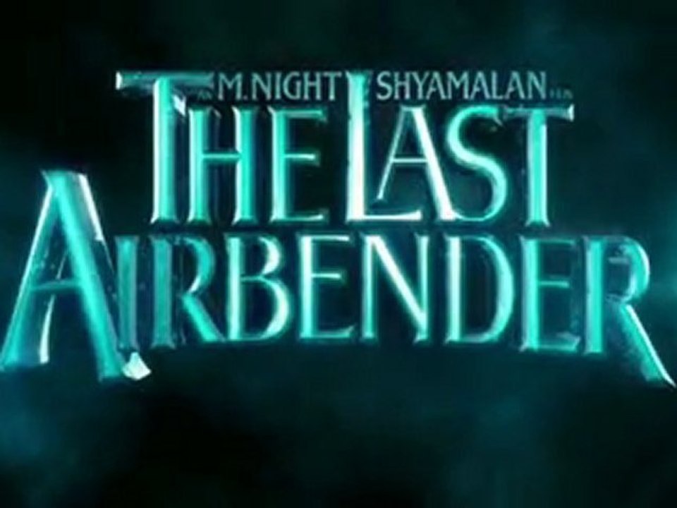 The Last Airbender - #3 Trailer