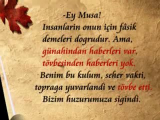 Günahından Haberleri Var,Tövbesinden Haberleri Yok