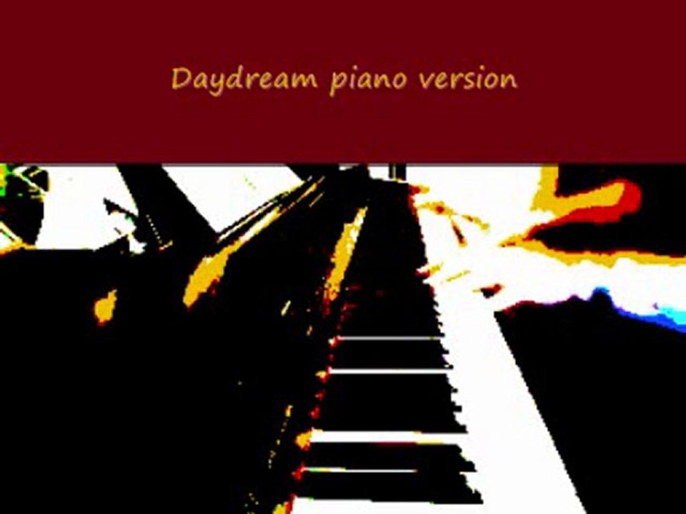 Daydream - a piano cover version