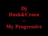 Dj Dash&Croco-My Progressive