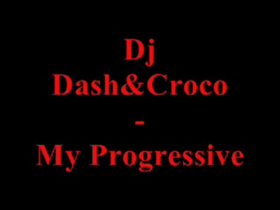 Dj Dash&Croco-My Progressive