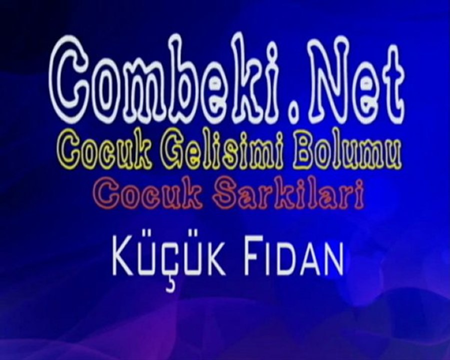 Küçük Fidan - Çocuk Şarkıları