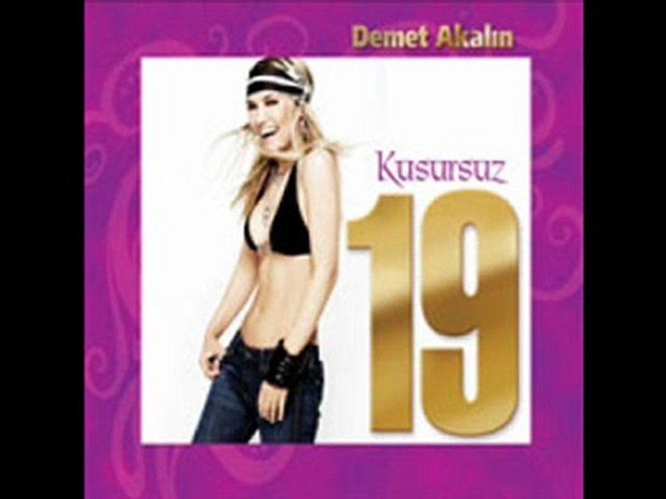 Demet Akalın - Yanılmışım..